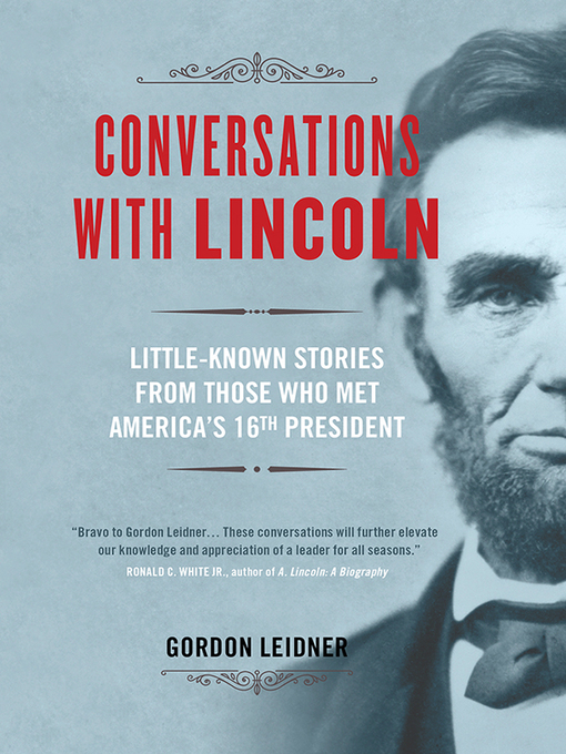 Title details for Conversations with Lincoln by Gordon Leidner - Available